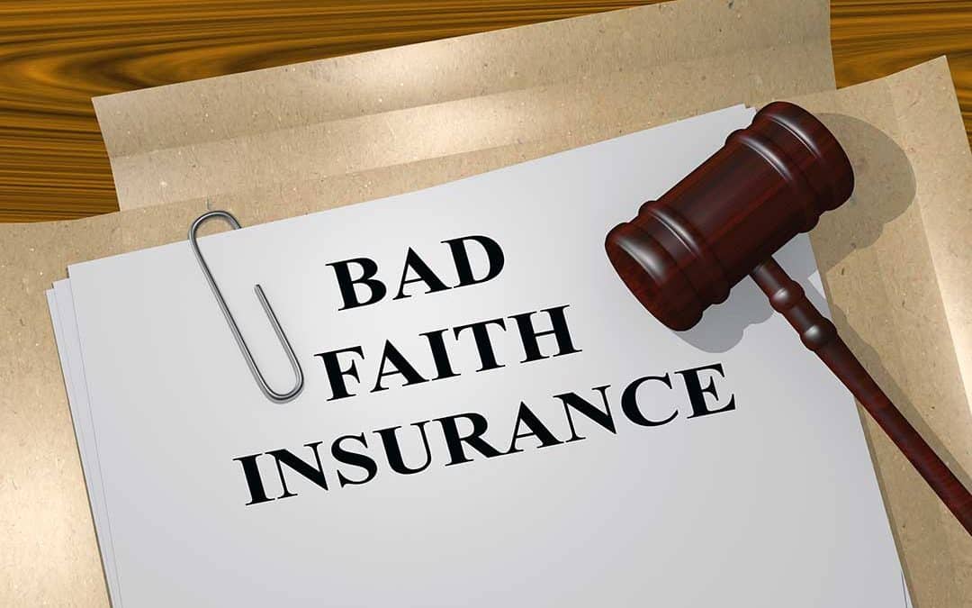 insurance bad faith law